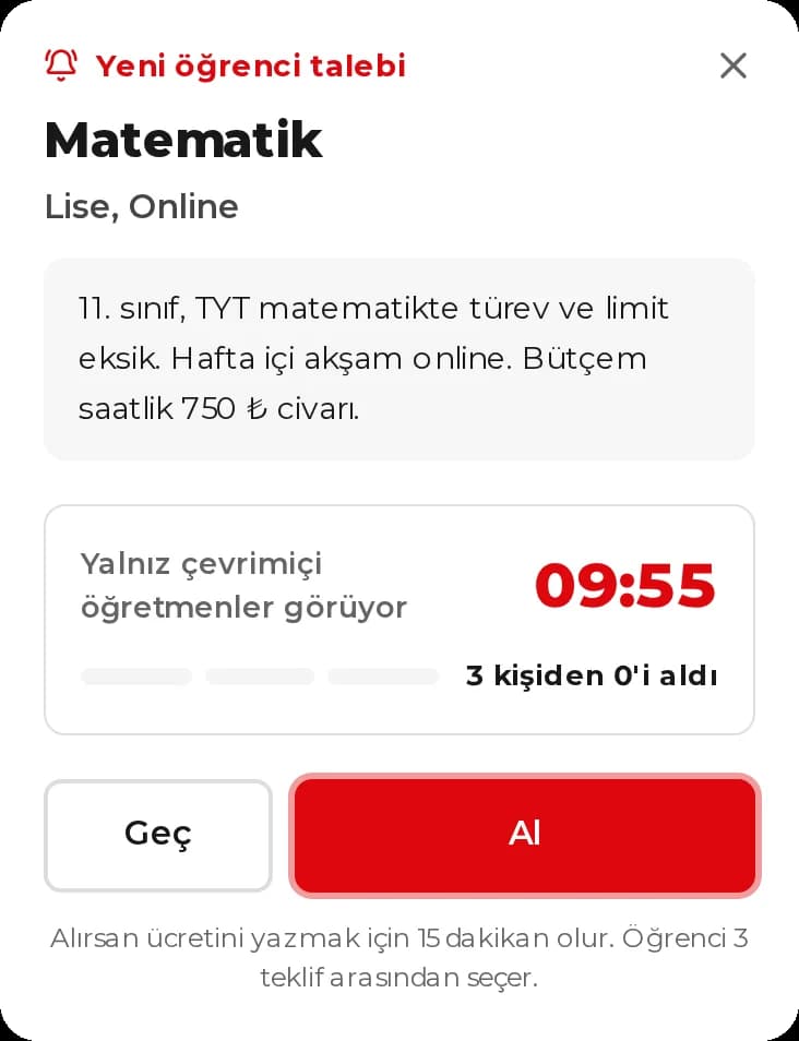 Yeni öğrenci talebi penceresi: ders, seviye, öğrencinin notu, geri sayım, Geç ve Al düğmeleri